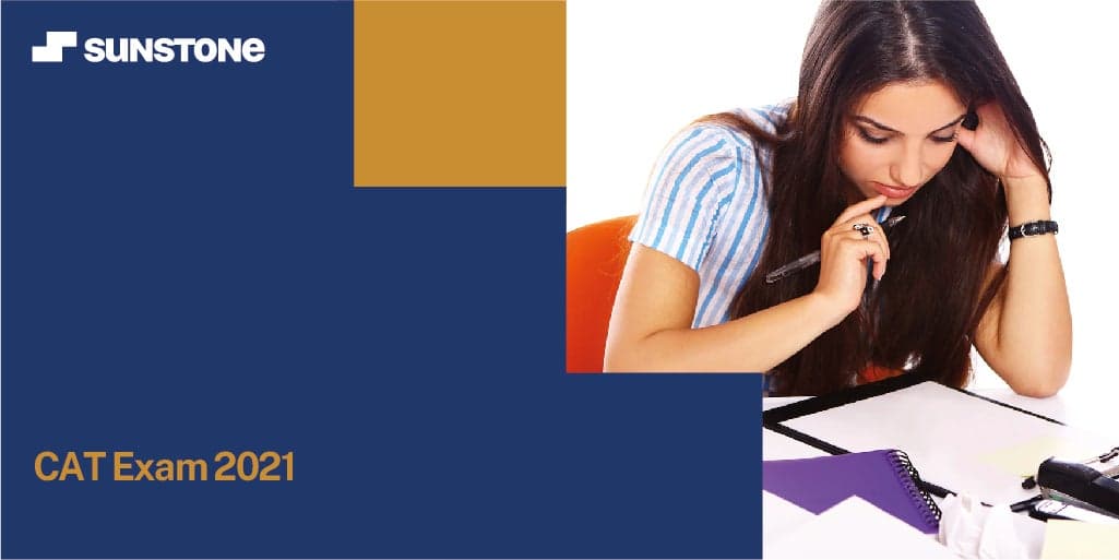 CAT Entrance Exam Dates, Eligibility, Syllabus, and Pattern Sunstone
