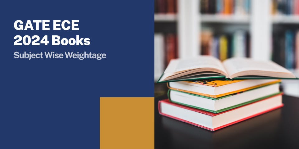 GATE ECE 2024 Books: Subject Wise Weightage