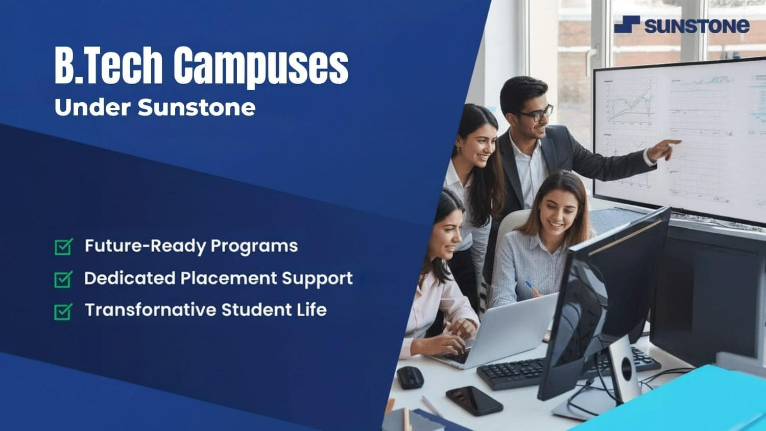 B.Tech Campuses Under Sunstone