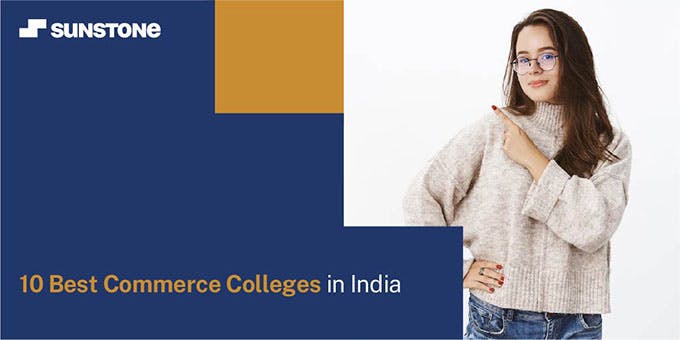 10 Best Commerce Colleges in India