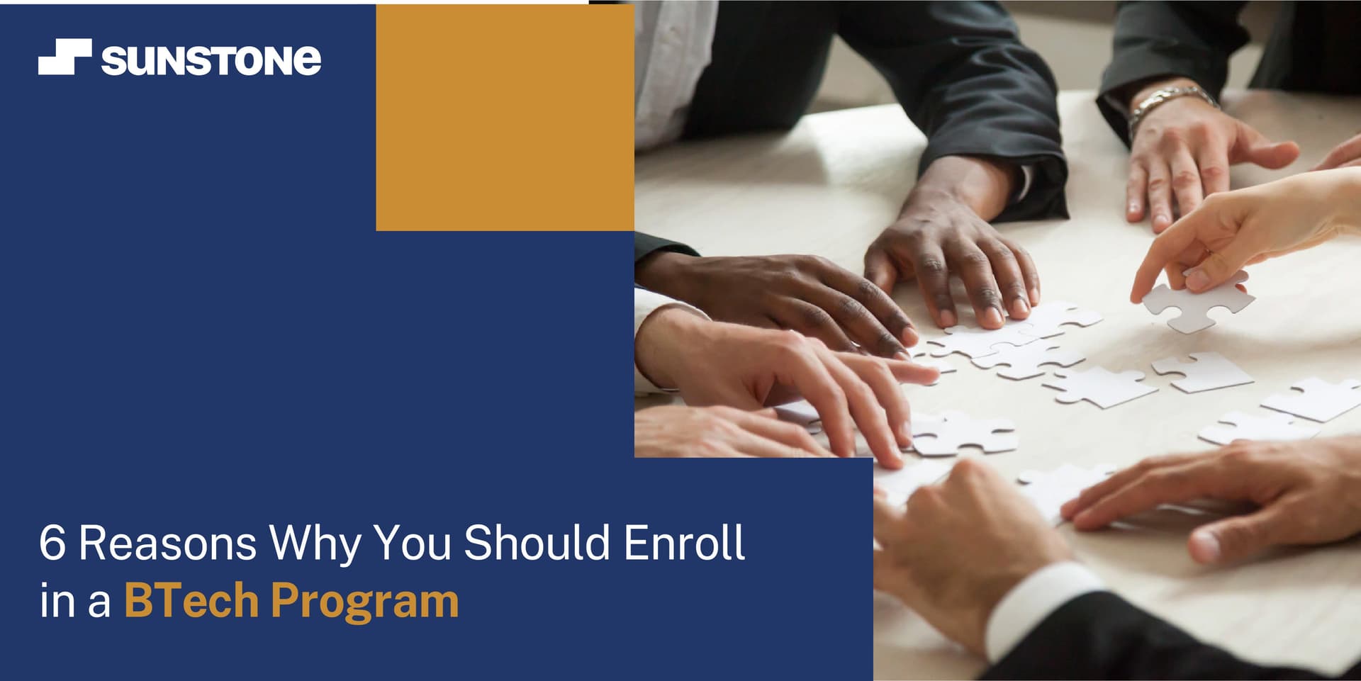 Why Choose B.Tech? 6 Reasons to Enroll in a B.Tech Program | Sunstone Blog
