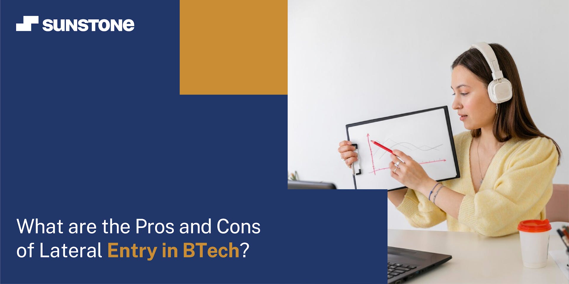 Pros and Cons of Lateral Entry in Btech | Sunstone Blog