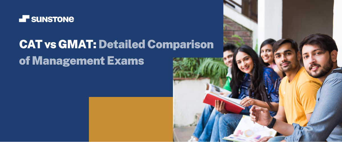 CAT vs GMAT: Detailed Comparison of Management Exams
