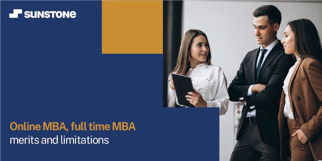 Online MBA vs Full Time MBA: Difference, Merits & Demerits
