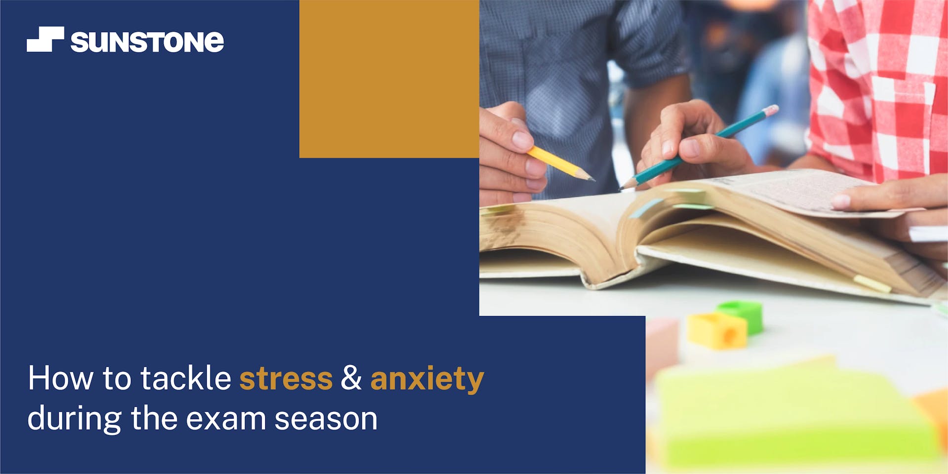 How to tackle stress and anxiety during the exam season