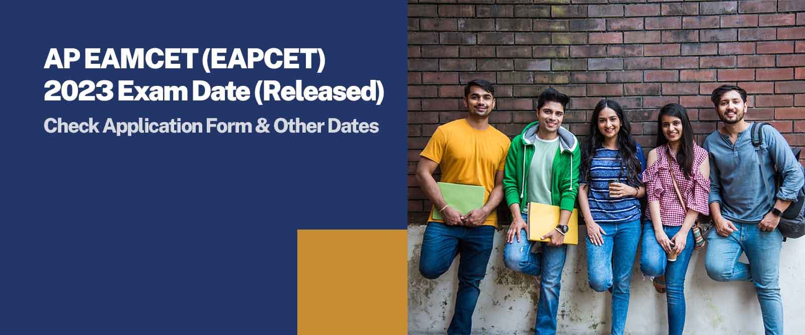 AP EAMCET (EAPCET) 2023 Exam Date (Released)