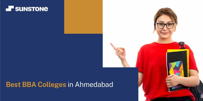 Best BBA Colleges in Ahmedabad
