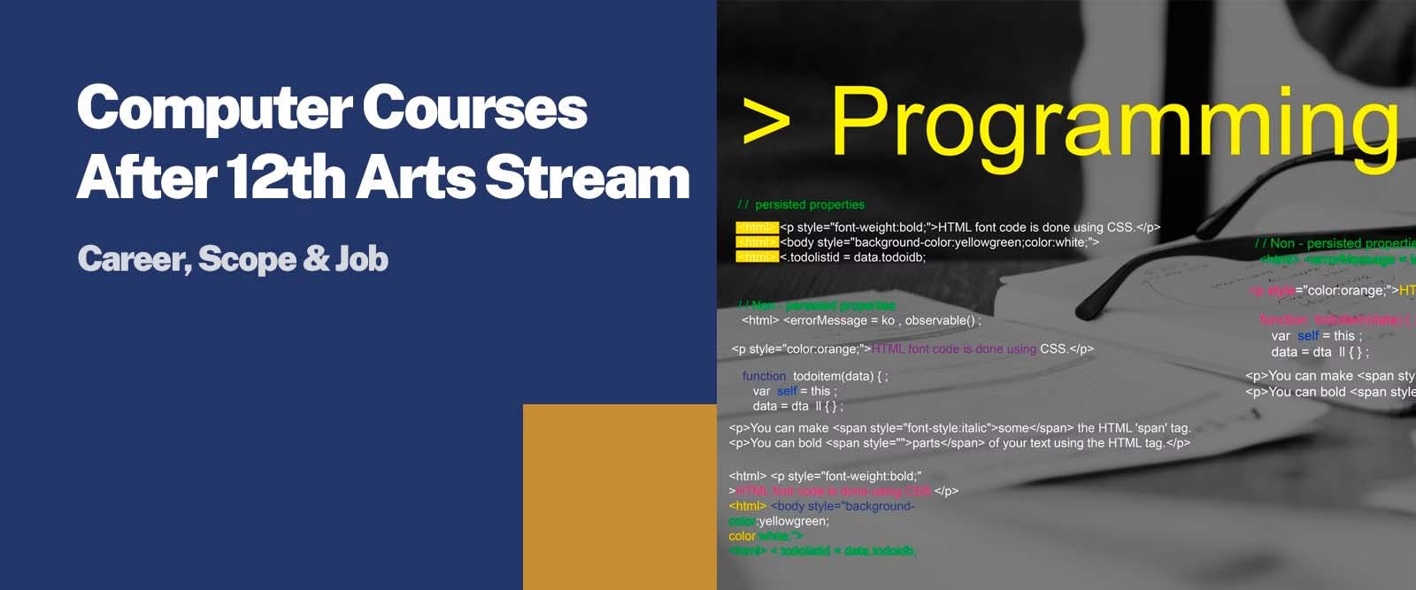 Computer Courses After 12th Arts Stream: Career, Scope & Job