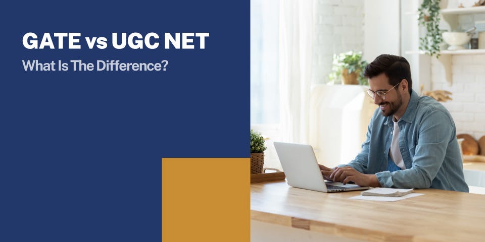 GATE vs UGC NET: What Is The Difference?