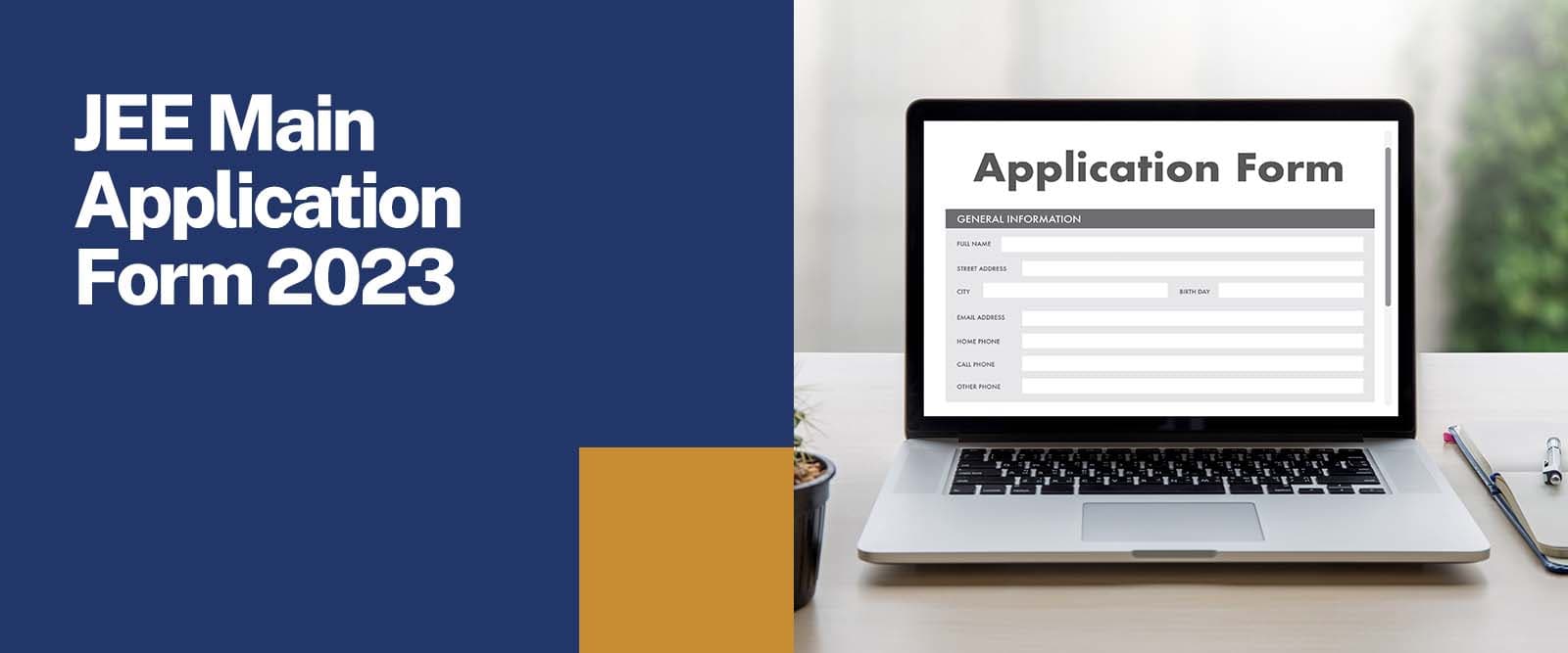 JEE Main Application Form 