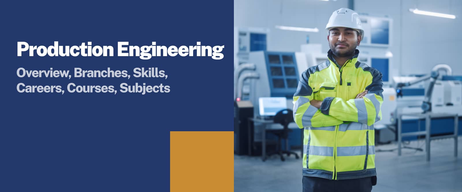 Production EngineeringOverview, Courses & Careers