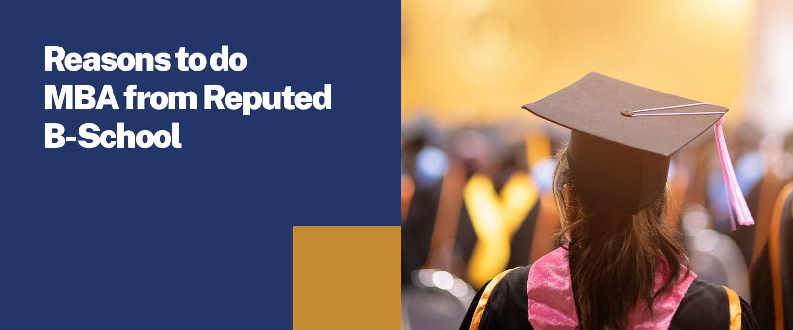 Reasons to do MBA from Reputed B-School