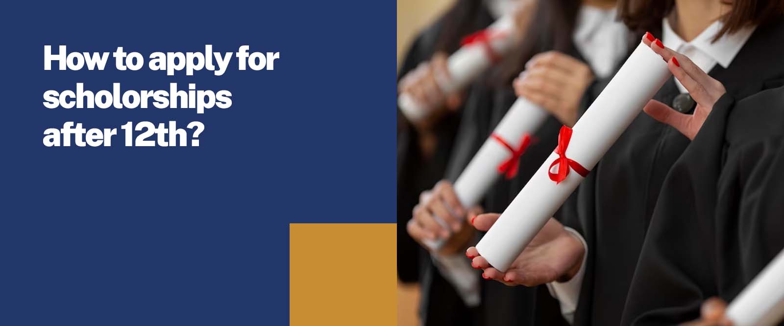 scholarship after 12th