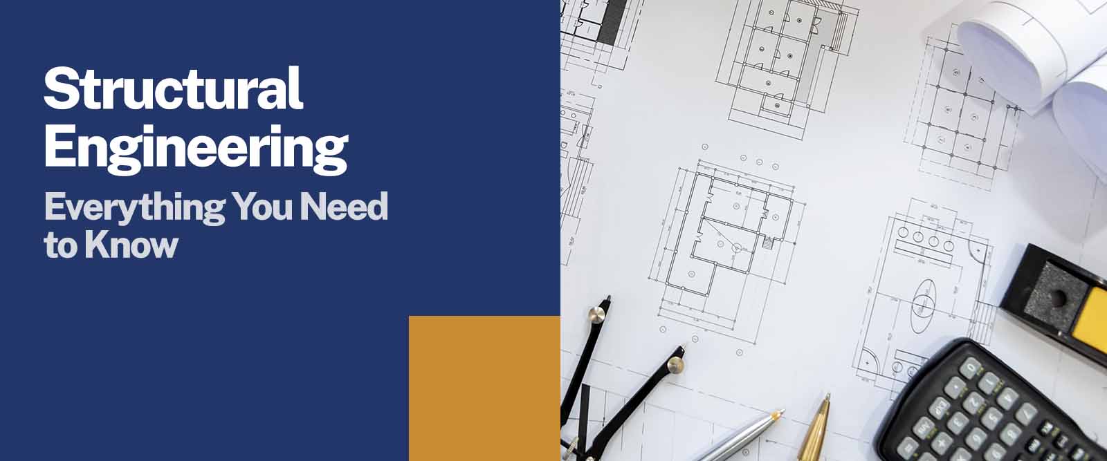 Structural Engineering Everything You Need to Know