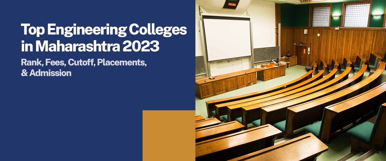 Top Engineering Colleges in Maharashtra 2023: Rank, Fees, Cutoff, Placements, Admission