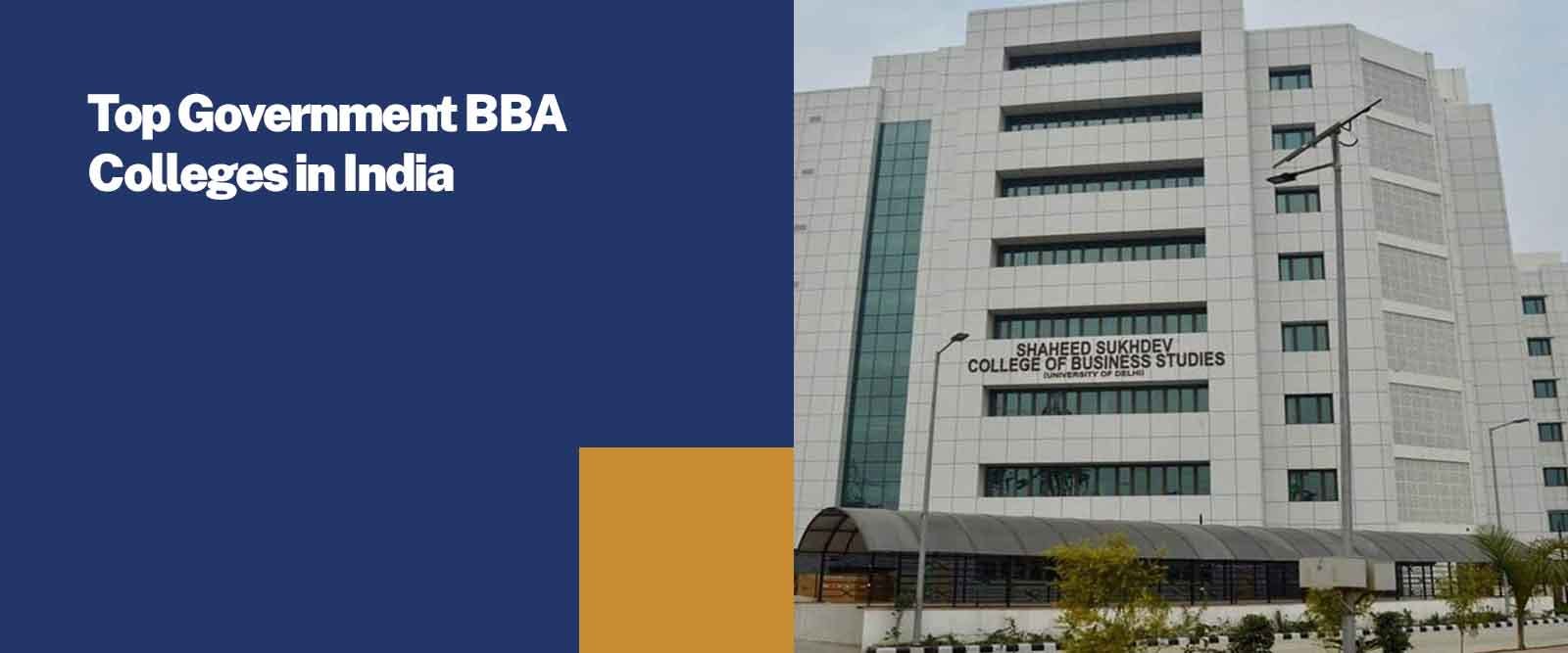 Top Government BBA Colleges in India