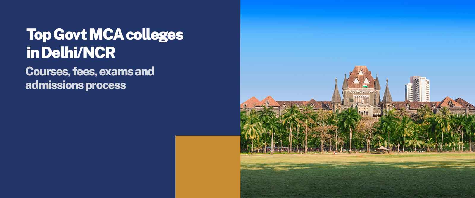 Top MCA colleges in DelhiNCR Courses, Fees, Exams and Admissions