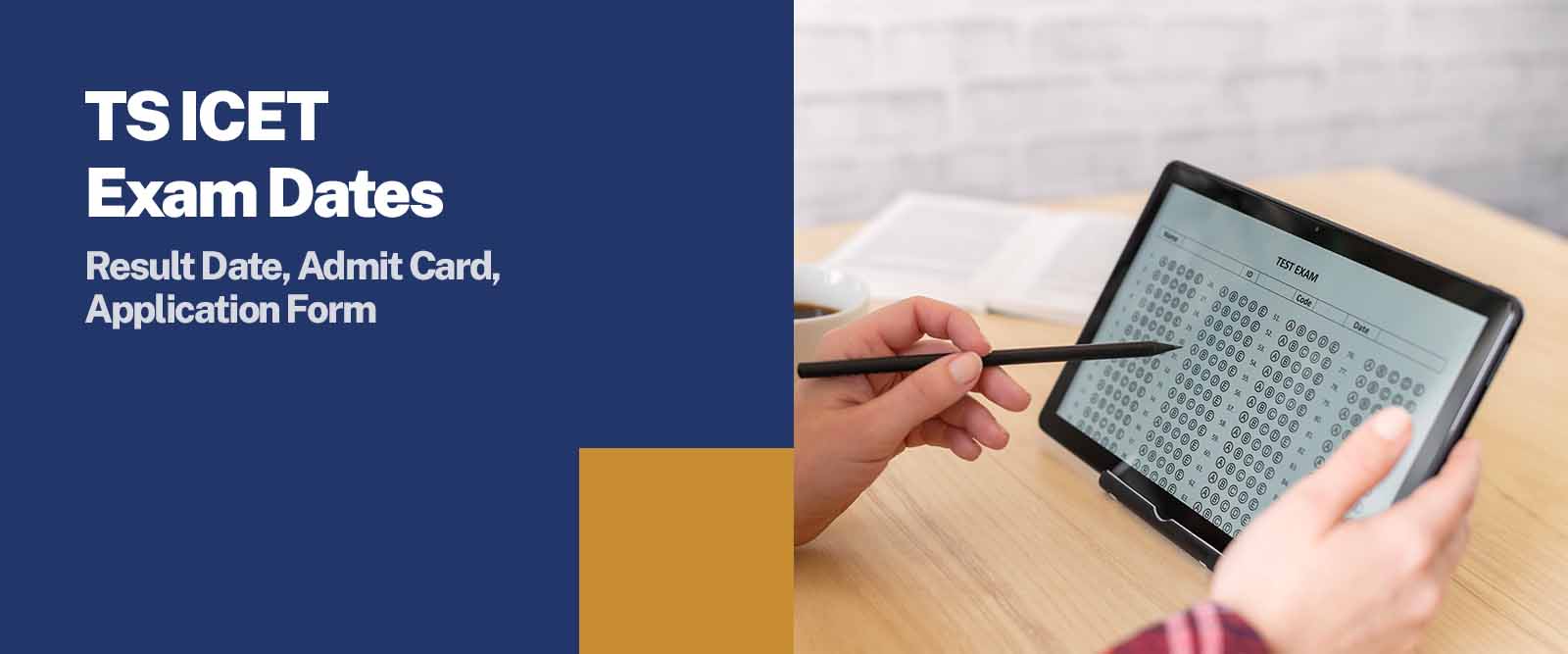 TS ICET Exam Dates Dates, Admit Card, Application Form