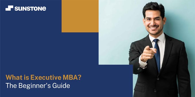 What is Executive MBA? 