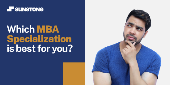 Which MBA Specialization Is Best For You?