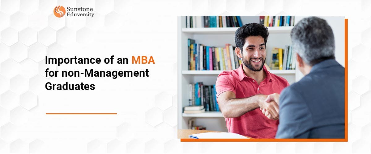 Importance of MBA for Non-Management Graduates