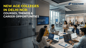 New Age Colleges in Delhi NCR