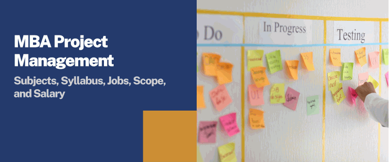 Mba Project Management Course Outline MBA Project Management: Subjects, Syllabus, Scope & More