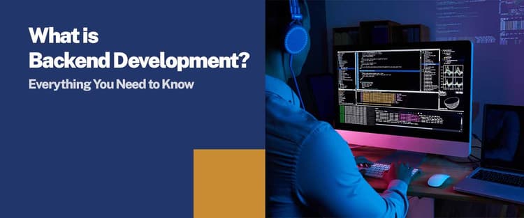 What is Backend Development? - Everything You Need to Know | Sunstone Blog