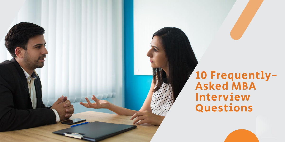 MBA Interview Question And Answers - MBA Interview FAQs | Sunstone Blog